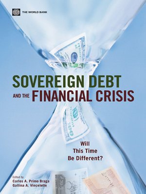 cover image of Sovereign Debt and the Financial Crisis